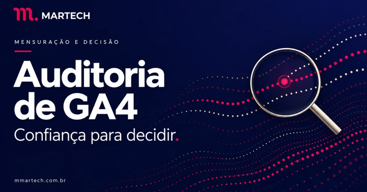 Auditoria de GA4: confiança para decidir, com caminhos de dados em destaque.